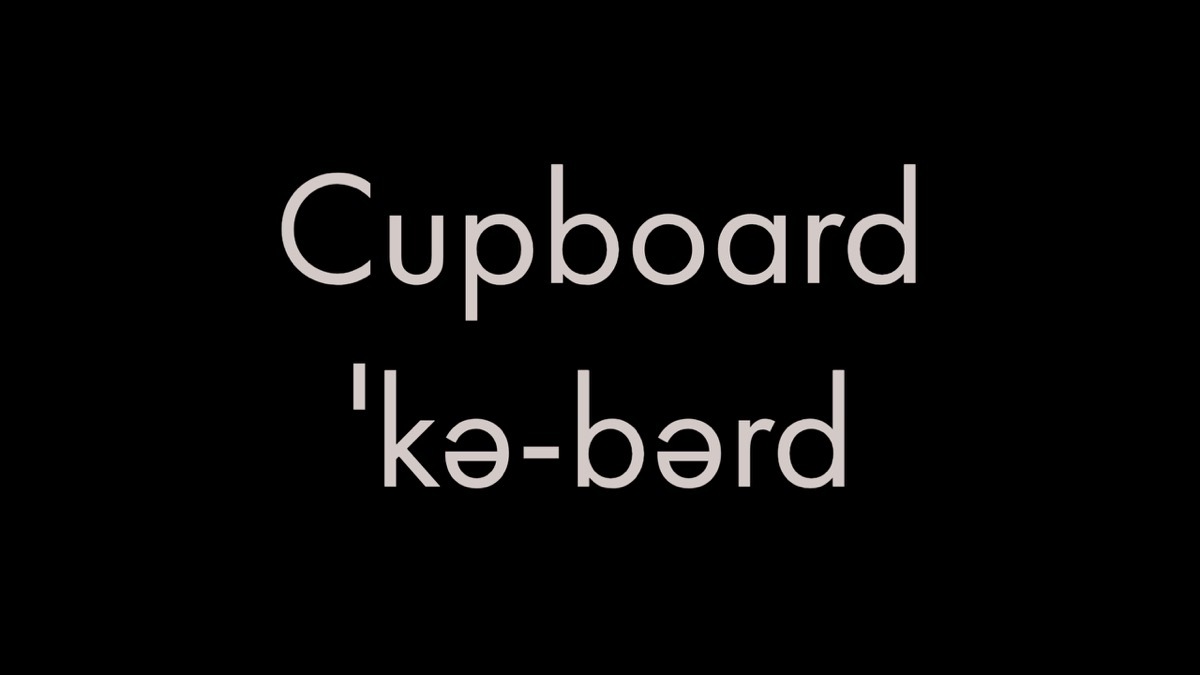 How to pronounce cupboard