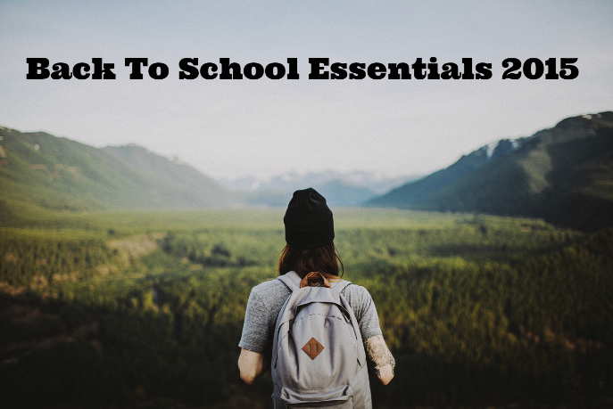 1 Back To School Essentials 2015